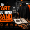 how to start a clothing brand with a manufacturer